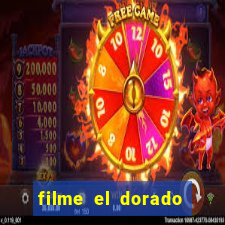 filme el dorado (1966 dublado download)